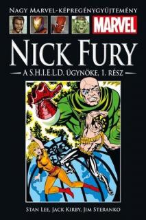 Nagy Marvel Képregénygyűjtemény 82.: NICK FURY, A S.H.I.E.L.D. ÜGYNÖKE, 1. RÉSZ UTOLSÓ DARABOK...