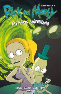Rick and Morty különszám 1.: Kis kakis szupersztár