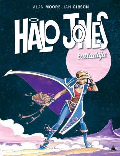SZÉPSÉGHIBÁS Alan Moore: Halo Jones balladája keménytáblás képregény