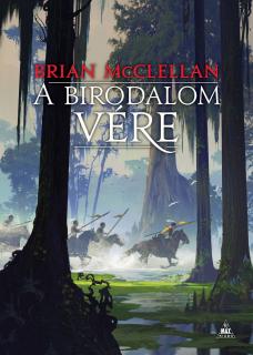 SZÉPSÉGHIBÁS Brian McClellan: A birodalom vére (A vér és lőpor istenei-trilógia 3.) keménytáblás ...