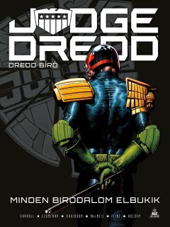 SZÉPSÉGHIBÁS Judge Dredd - Dredd bíró: Minden birodalom elbukik keménytáblás képregény