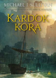 SZÉPSÉGHIBÁS Michael J. Sullivan: Kardok Kora (Az első birodalom legendái 2.) könyv