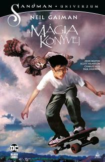 SZÉPSÉGHIBÁS Neil Gaiman: Books of Magic - A mágia könyvei keménytáblás képregény NORMÁL VÁLTOZAT...