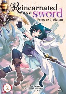 Tensei Shitara Ken Deshita - Reincarnated as a Sword - Penge az új életem 2. puhatáblás manga elő...