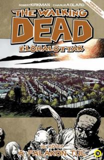 ​Walking Dead 16 – A falakon túl