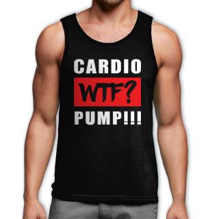 Cardio? WTF? Pump!! (fekete trikó) (A mérettáblázatot lejjebb,)