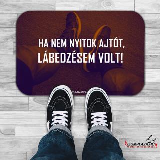 Ha nem nyitok ajtót, lábedzésem volt! /Vicces lábtörlő testépítőknek/