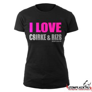 I love csirke&amp;rizs női póló (fekete)
