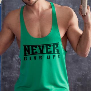 Never Give Up! - Zöld stringer trikó (A mérettáblázatot)