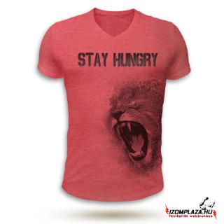 Stay Hungry V-nyakú póló - piros (XXL-es méretben rendelhető) ()