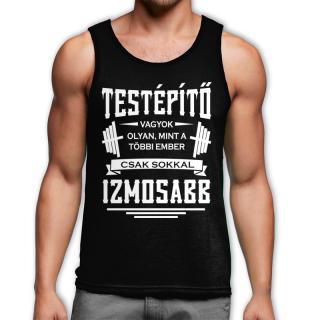 Testépítő vagyok... trikó - fekete (XXL-es méretben nem rendelhető) ()