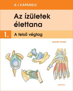 Dr. A. I. Kapandji - Az ízületek élettana (7. kiadás)