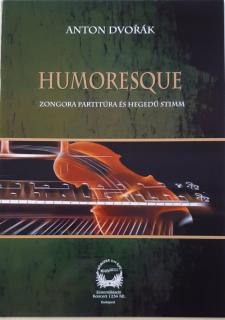 Anton Dvorak Humoresque Zongora partitúra és hegedű stimm