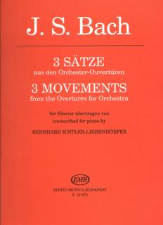 Bach, Johann Sebastian 3 tétel a zenekari szvitekből