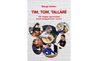 Balogh Sándor Tim, tom, talláré (könyv) + CD