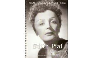 Edith Piaf  Nem bánok semmit sem