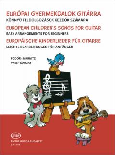 Fodor Marnitz Vass Európai gyermekdalok gitárra Könnyű feldolgozások kezdők számára