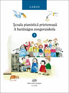 Lakos A barátságos zongoraiskola 1 ( román-magyar kiadás)