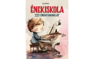 Ludvig  Énekiskola 225 énekgyakorlat