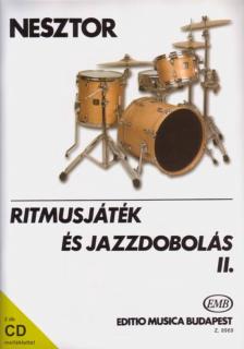 Nesztor Iván: Ritmusjáték és jazzdobolás 2 2 CD-vel