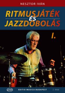 Nesztor Iván Ritmusjáték és jazzdobolás I.