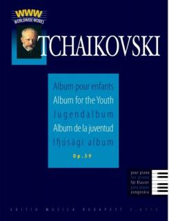 Tchaikovsky, Pyotr Ilyich Ifjúsági album zongorára Op. 39