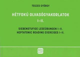 Tegzes Hétfokú olvasógyakorlatok I-II.