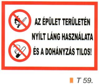 Az épület területén nyílt láng használata és a dohányzás tilos! t 59