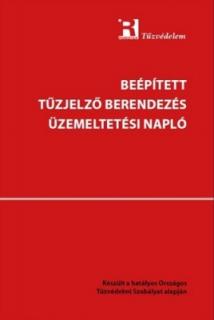 Beépített tüzjelzö berendezés üzemeltetési napló TK47