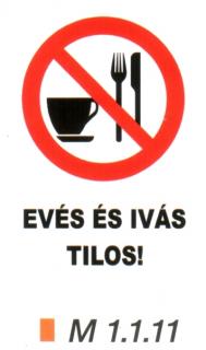 Evés és ivás tilos! m 1.1.11