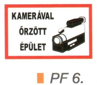 Kamerával örzött épület! PF6