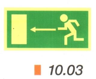 Menekülési út balra, után világítós tábla 10.03