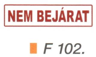 Nem bejárat F102