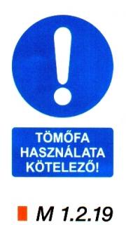 Tömőfa használata kötelező! m 1.2.19