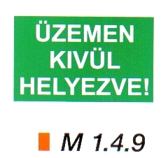 Üzemen kívül helyezve! m 1.4.9