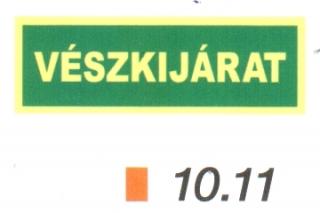 Vészkijárat, után világítós tábla 10.11