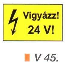 Vigyázz! 24 V! v 45