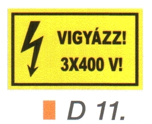 Vigyázz! 3x400 V! D11