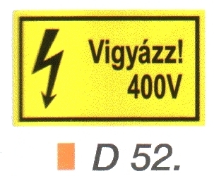 Vigyázz! 400 V D52