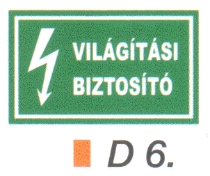 Világítási biztosító D6