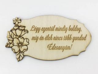 Natúr fa - Anyáknapi tábla "Légy ezentúl..." 5,5x10cm