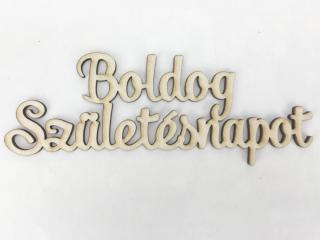 Natúr fa - "Boldog születésnapot" felirat 15cm