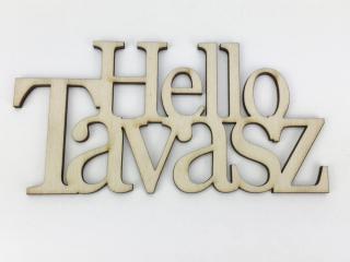 Natúr fa - "Hello Tavasz" felirat koszorúra 7x14cm