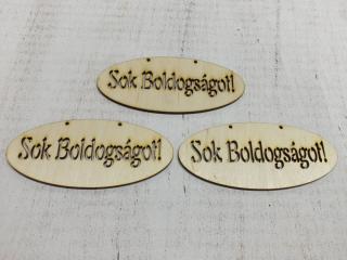 Natúr fa - "Sok Boldogságot" áttört ovál tábla 6x14cm 3db/csomag