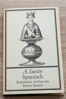 A. Suetin - Spanisch Rubinstein-Aufbau bis Breyer-System
