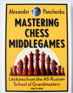 Mastering Chess Middlegames