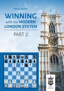 Winning with the Modern London System - Part 2