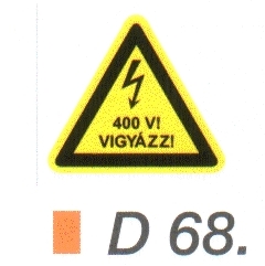 400 V! Vigyázz! D68