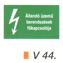 Állandó üzemű berendezések főkapcsolója v 44