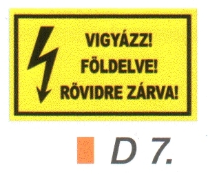 D7sz_Vigyázz! Földelve! Rövidre zárva!